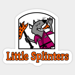 Little Splinters Sticker